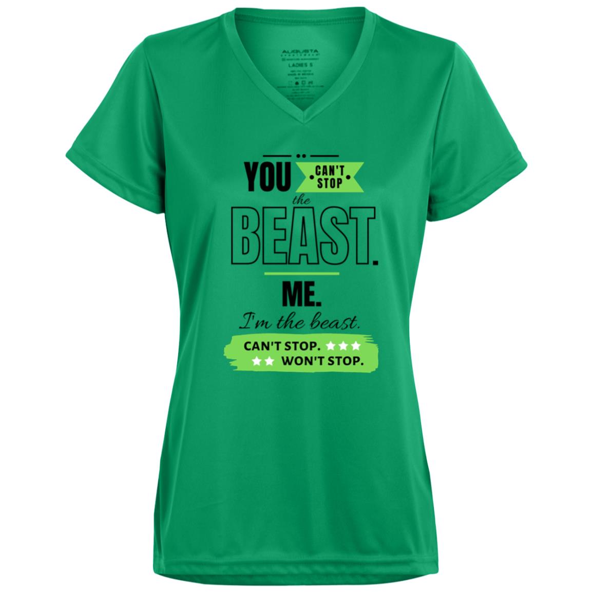 Motivational Ladies’ Moisture-Wicking V-Neck Tee: Can't stop the beast