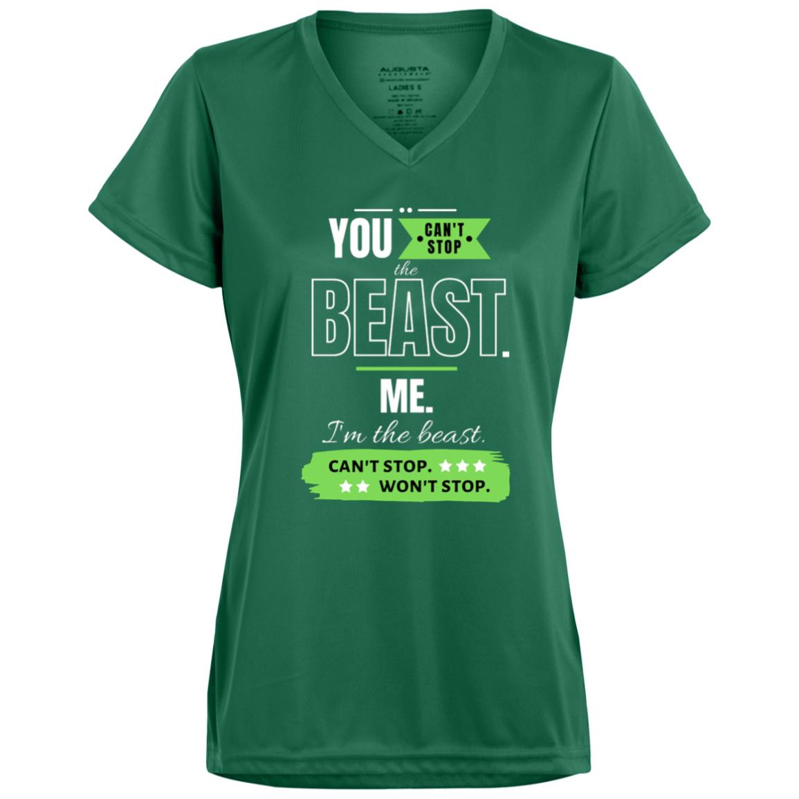 Motivational Ladies’ Moisture-Wicking V-Neck Tee: Can't stop the beast