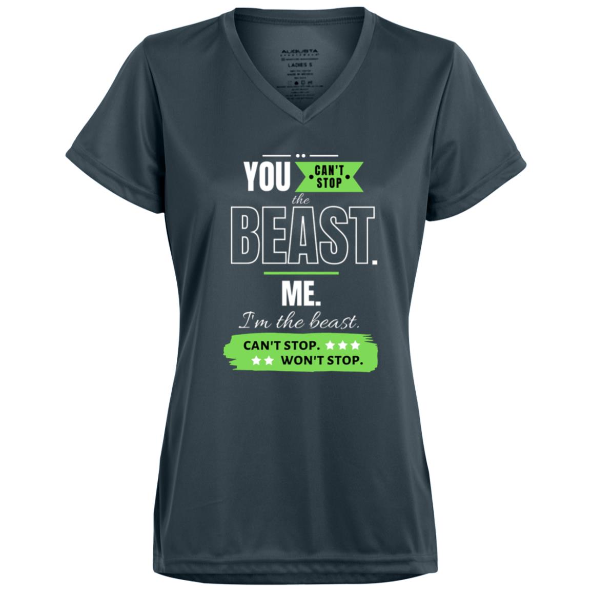Motivational Ladies’ Moisture-Wicking V-Neck Tee: Can't stop the beast
