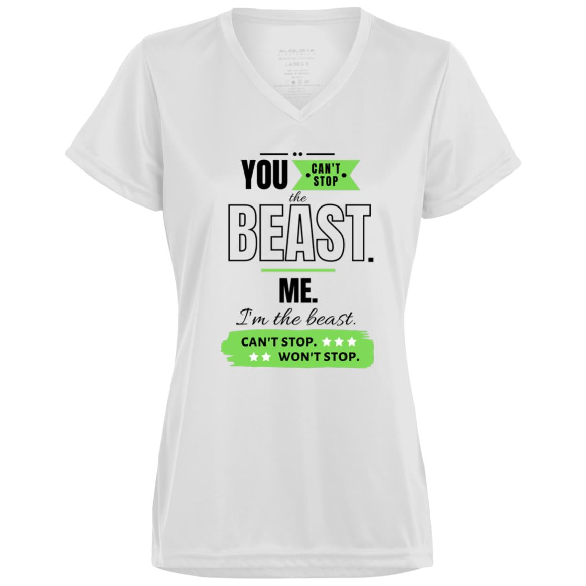 Motivational Ladies’ Moisture-Wicking V-Neck Tee: Can't stop the beast