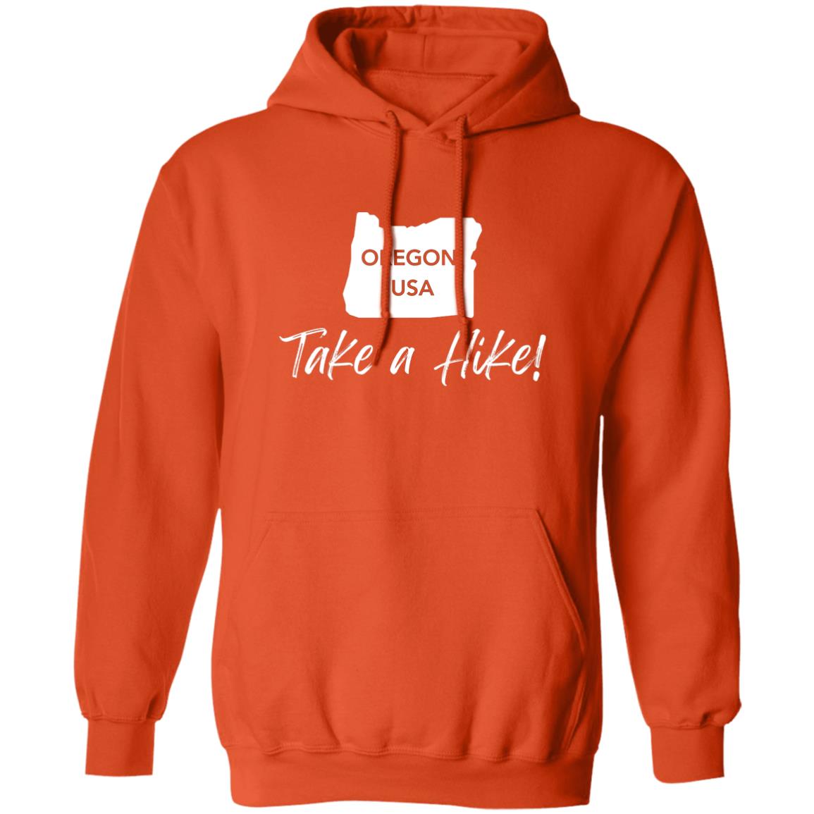 Comfy Pullover Hoodie for men or women - Take a Hike Oregon white print