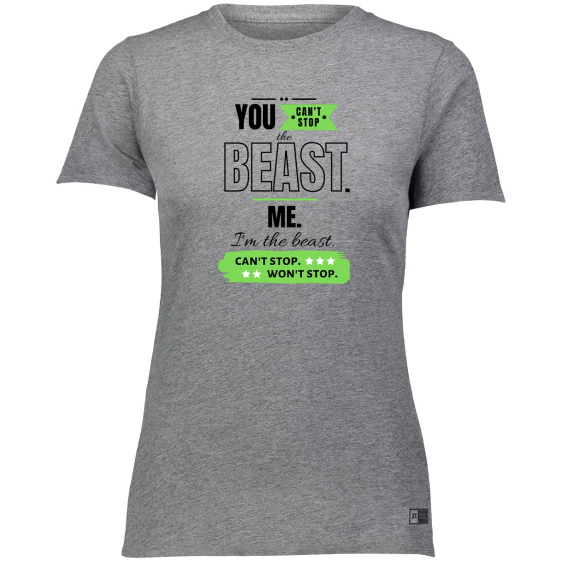 Motivational Ladies’ Essential Dri-Power Tee: Can't stop the beast