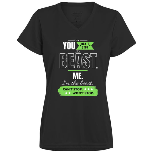 Motivational Ladies’ Moisture-Wicking V-Neck Tee: Can't stop the beast