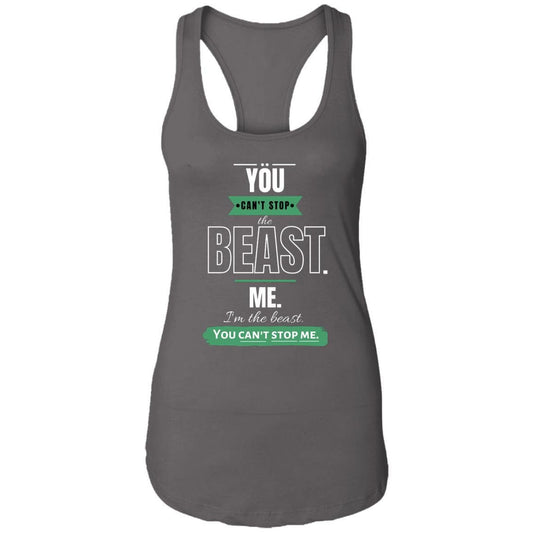 Motivational Ladies Ideal Racerback Tank: Can't stop the beast-1