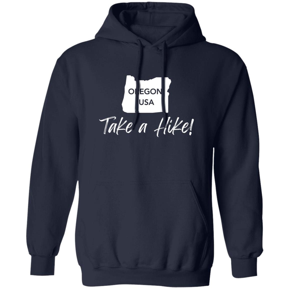 Comfy G185 Pullover Hoodie for men or women - Take a Hike Oregon white print