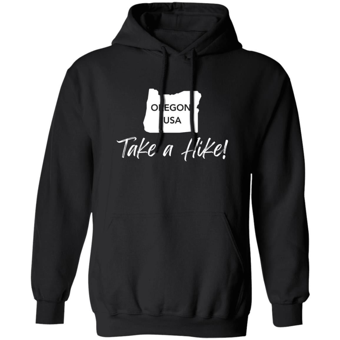 Comfy G185 Pullover Hoodie for men or women - Take a Hike Oregon white print